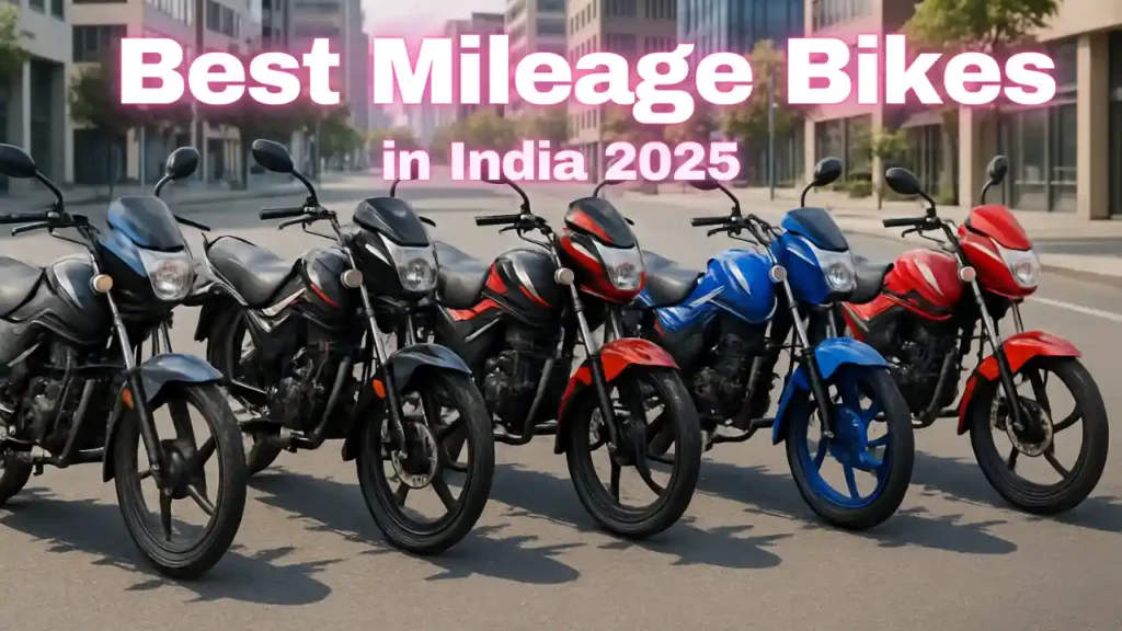 Best Mileage Bikes in India 2025 Top Fuel-Efficient Motorcycles