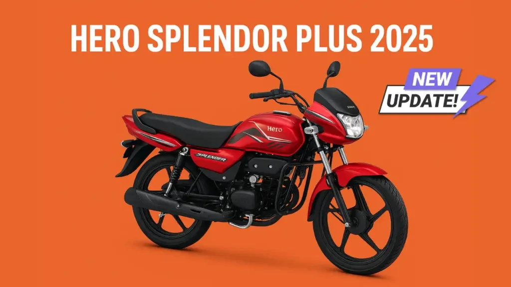 Hero Splendor Plus 2025 Model Why It Remains India’s Favorite Commuter Bike